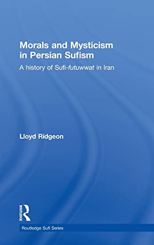 Morals and mysticism in Persian sufism Cover