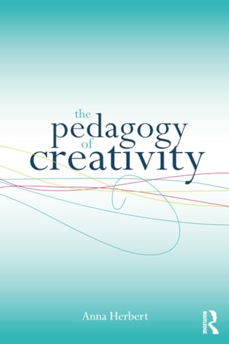 The pedagogy of creativity Cover