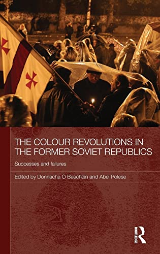 The colour revolutions in the former Soviet republics Cover