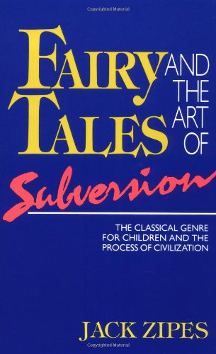 Fairy tales and the art of subversion Cover