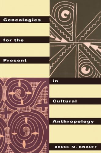 Genealogies for the present in cultural anthropology Cover