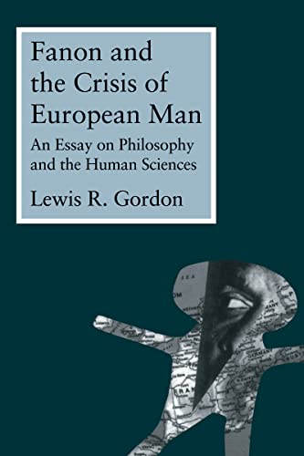 Fanon and the crisis of European man Cover
