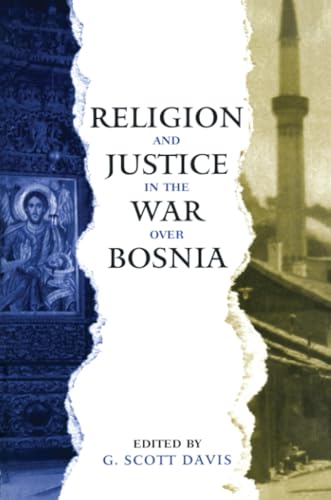Religion and justice in the war over Bosnia Cover