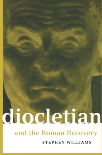 Diocletian and the Roman recovery Cover