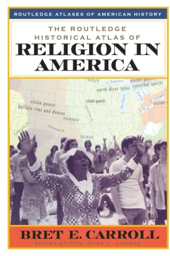 The Routledge Historical Atlas of Religion in America Cover