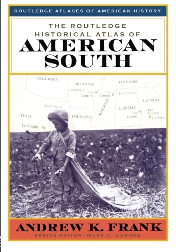 The Routledge Historical Atlas of the American South Cover