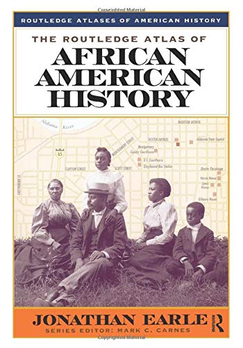 The Routledge Atlas of African American History (Routledge Atlases of American History) Cover