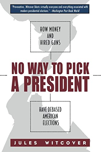 No Way to Pick A President  Cover