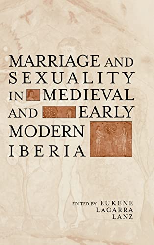 Marriage and sexuality in medieval and early modern Iberia Cover