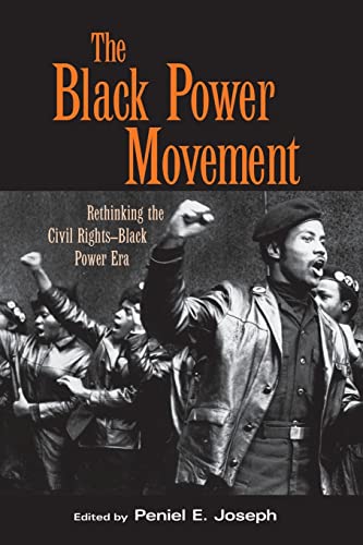 The Black power movement : re-thinking the civil rights-Black power era Cover