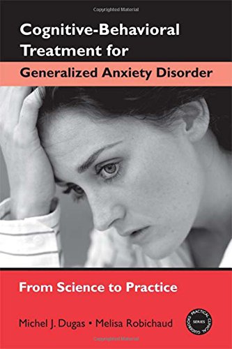 Cognitive-Behavioral Treatment for Generalized Anxiety Disorder Cover