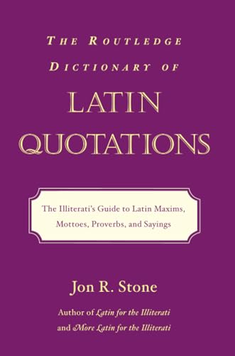 The Routledge dictionary of Latin quotations Cover