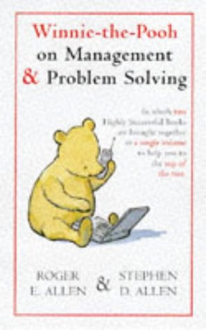Winnie-The-Pooh on Management and Problem Solving (Wisdom of Pooh) Cover