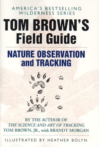 Tom Brown's Field Guide to Nature Observation and Tracking (Tom Brown's Field Guides) Cover