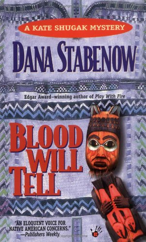 Blood Will Tell (Kate Shugak Mystery) Cover