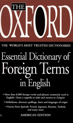 The Oxford Essential Dictionary of Foreign Terms in English Cover