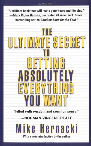 The Ultimate Secret to Getting Absolutely Everything you want Cover