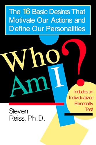 Who am I? The 16 Basic Desires that Motivate Our Actions and Define Our Personalities Cover