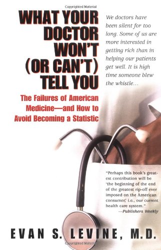 What Your Doctor Won't (or Can't) Tell You Cover