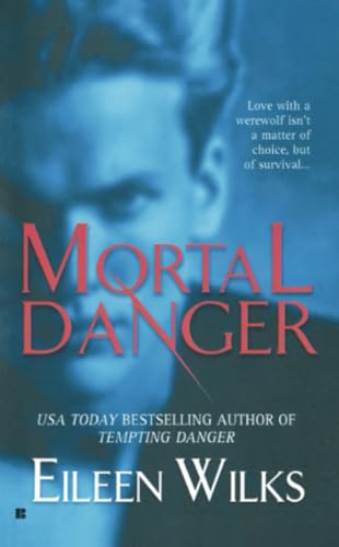 Mortal Danger (The World of the Lupi, Book 2) Cover