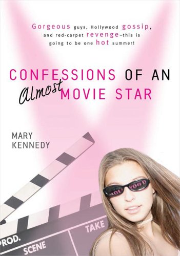 Confessions of an almost movie star Cover