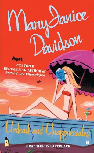 Undead and Unappreciated (Queen Betsy, Book 3) (Berkley Sensation) Cover