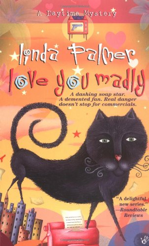 Love You Madly (Daytime Mysteries) Cover