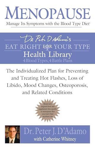 Menopause: Manage Its Symptoms With the Blood Type Diet Cover