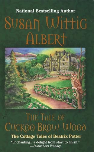 The Tale of Cuckoo Brow Wood (Cottage Tales of Beatrix Potter Mysteries) Cover