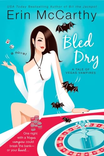 Bled Dry (Vegas Vampires, Book 3) Cover