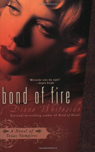 Bond of Fire (Texas Vampires, Book 2) Cover