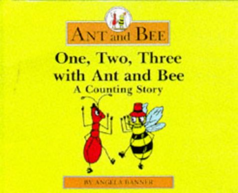 One, Two, Three With Ant and Bee Cover