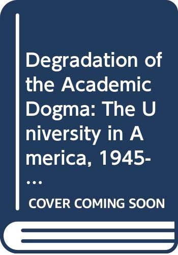 The degradation of the academic dogma Cover
