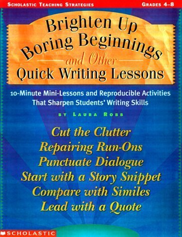 Brighten Up Boring Beginnings and Other Quick Writing Lessons (Grades 4 and up) Cover