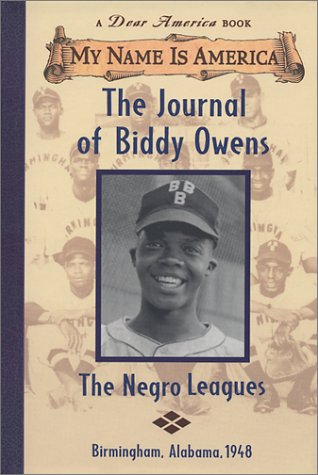 The journal of Biddy Owens, the Negro leagues Cover