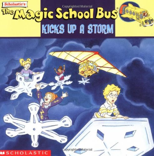 Scholastic's The magic school bus kicks up a storm Cover