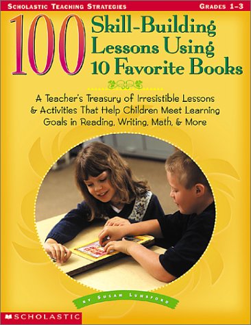 100 Skill-Building Lessons Using 10 Favorite Books Cover