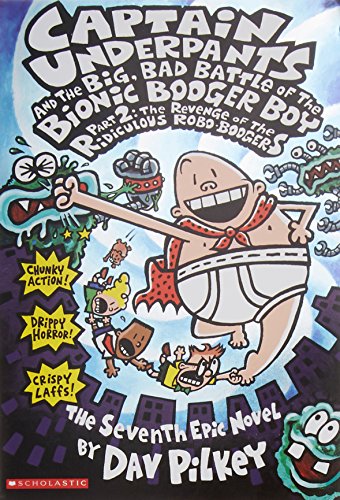 Captain Underpants and the big, bad battle of the bionic booger boy. Cover