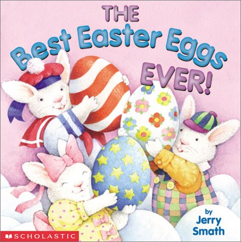 The Best Easter Egg Ever! (Read With Me (New York, N.Y.).) Cover