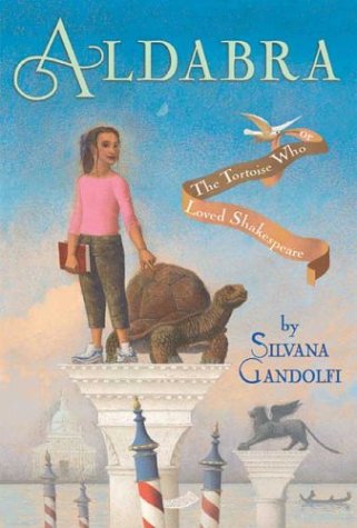 Aldabra, or, The tortoise who loved Shakespeare Cover