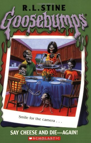 Goosebumps #44: Say Cheese and Die Again Poster