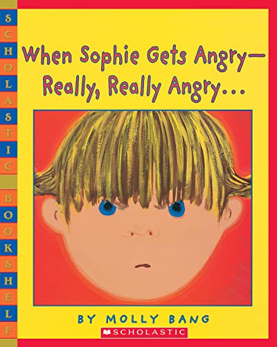When Sophie Gets Angry -- Really, Really Angry . . . Cover