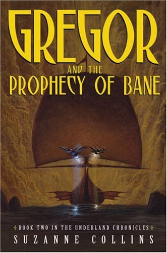 Gregor and the prophecy of Bane Cover