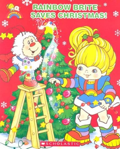 Rainbow Brite Saves Christmas (Rainbow Brite) Cover