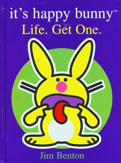 It's Happy Bunny: Life. Get One. (It's Happy Bunny #2) Cover