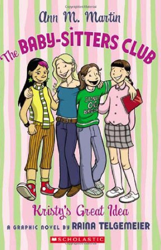 Kristy's great idea (The Babysitters Club Graphic Novels) Cover
