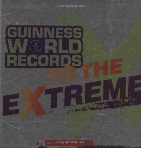 Guinness World Records To The Extreme Cover