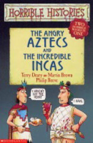 The Angry Aztecs and the Incredible Incas Cover