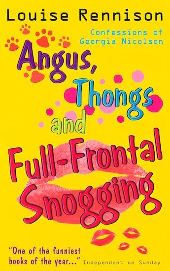 Angus, Thongs and Full-frontal Snogging: Confessions of Georgia Nicolson (Confessions of Georgia Nicolsn) Cover