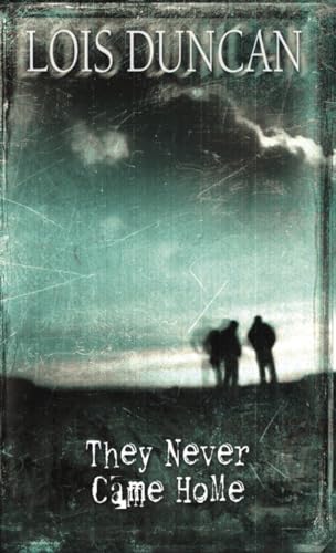 They Never Came Home (Laurel Leaf Suspense) Cover